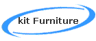 kit Furniture