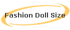 Fashion Doll Size