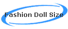 Fashion Doll Size