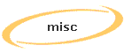 misc