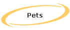 Pets